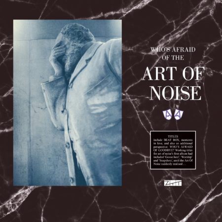 ART OF NOISE - WHO'S AFRAID OF THE ART OF NOISE - LP