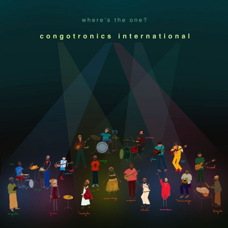 CONGOTRONICS INTERNATIONAL - WHERE'S THE ONE - LP - VINYL 33 TOURS DISQUE VINYLE LP PARIS MONTPELLIER GROUND ZERO PLATINE PRO-JECT ALBUM TOURNE-DISQUE