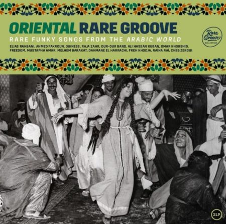 V A - ORIENTAL RARE GROOVE (RARE FUNKY SONGS FROM THE ARABIC WORLD) - v