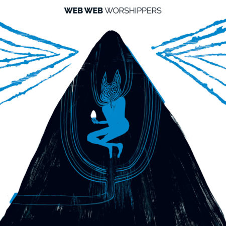 WEB WEB - WORSHIPPERS - LP - VINYL 33 TOURS DISQUE VINYLE LP PARIS MONTPELLIER GROUND ZERO PLATINE PRO-JECT ALBUM TOURNE-DISQUE