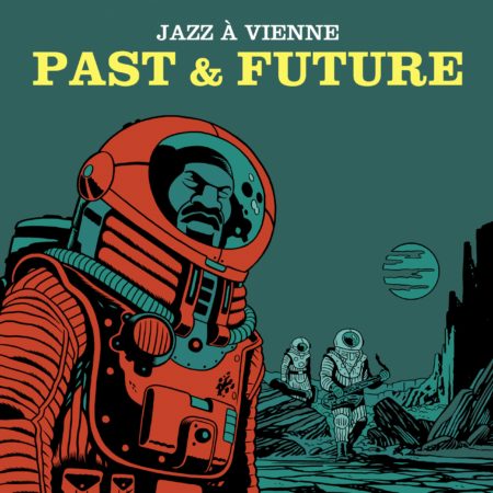 JAZZ A VIENNE PAST & FUTURE - 2022 - VINYL 33 TOURS DISQUE VINYLE LP PARIS MONTPELLIER GROUND ZERO PLATINE PRO-JECT ALBUM TOURNE-DISQUE