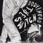 BODY/HEAD – THE SWITCH – LP