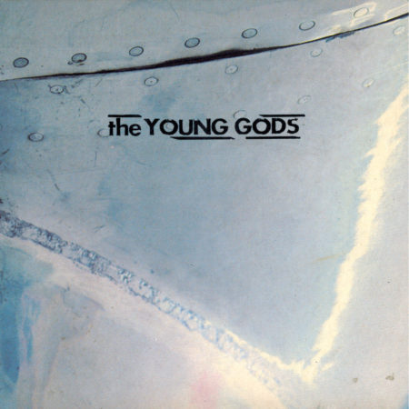 The Young Gods VINYL 33 TOURS DISQUE VINYLE LP PARIS MONTPELLIER GROUND ZERO PLATINE PRO-JECT ALBUM TOURNE-DISQUE