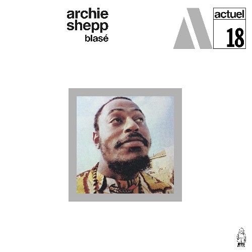 Archie-Shepp-Blase-LP-Gatefold-Coloured-VINYL 33 TOURS DISQUE VINYLE LP PARIS MONTPELLIER GROUND ZERO PLATINE PRO-JECT ALBUM TOURNE-DISQUE