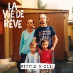 BIGFLO & OLI - LA VIE DE REVE - LP - VINYL 33 TOURS DISQUE VINYLE LP PARIS MONTPELLIER GROUND ZERO PLATINE PRO-JECT ALBUM TOURNE-DISQUE
