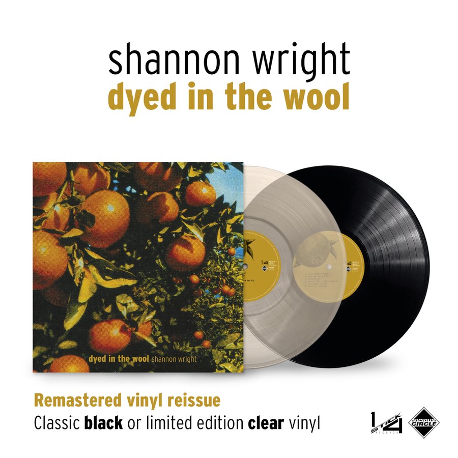 SHANNON WRIGHT - DYED IN THE WOOL - VINYL 33 TOURS DISQUE VINYLE LP PARIS MONTPELLIER GROUND ZERO PLATINE PRO-JECT ALBUM TOURNE-DISQUE VINYL CLEAR DYED IN THE WOOL