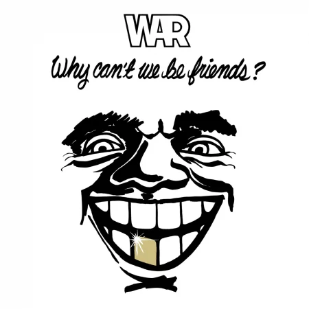 WAR - WHY CAN'T WE BE FRIENDS - LP - VINYL 33 TOURS DISQUE VINYLE LP PARIS MONTPELLIER GROUND ZERO PLATINE PRO-JECT ALBUM TOURNE-DISQUE