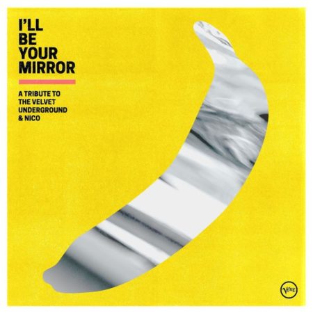 V/A - I'LL BE YOUR MIRROR - A TRIBUTE TO THE VELVET UNDERGROUND & NICO - LP