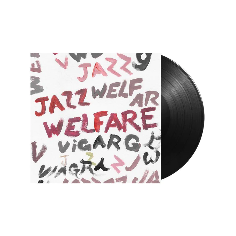 Viagra Boys - Welfare Jazz VINYL 33 TOURS DISQUE VINYLE LP PARIS MONTPELLIER GROUND ZERO PLATINE PRO-JECT ALBUM TOURNE-DISQUE