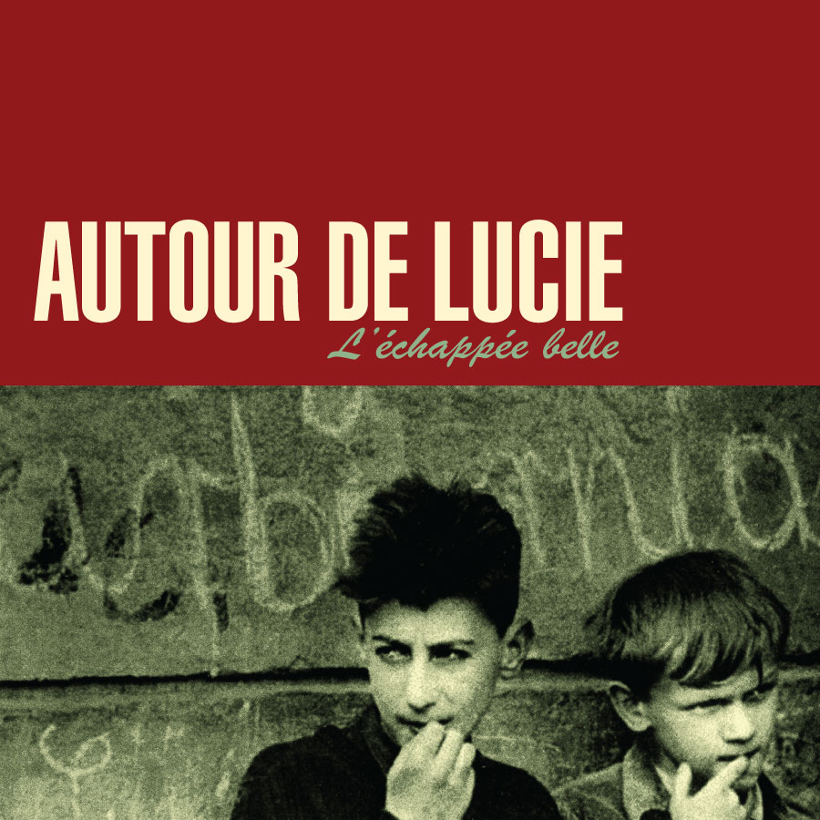 _Autour_de Lucie - L'echapee belle - réédition 2022 - VINYL 33 TOURS DISQUE VINYLE LP PARIS MONTPELLIER GROUND ZERO PLATINE PRO-JECT ALBUM TOURNE-DISQUE