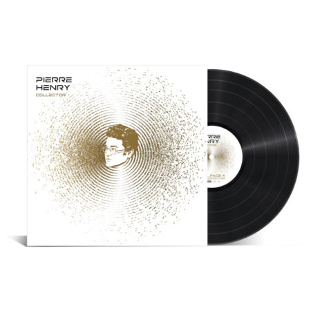 01 PIERRE HENRY - COLLECTOR - LP - 2022 - VINYL 33 TOURS DISQUE VINYLE LP PARIS MONTPELLIER GROUND ZERO PLATINE PRO-JECT ALBUM TOURNE-DISQUE