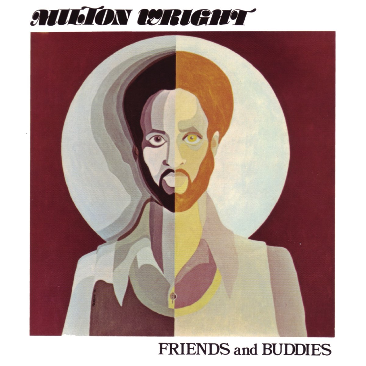 WRIGHT, MILTON "FRIENDS AND BUDDIES" VINYLE