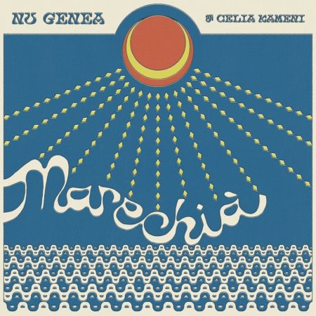 NU GENEA & CECILIA KAMENI - MARECHIA - 7''