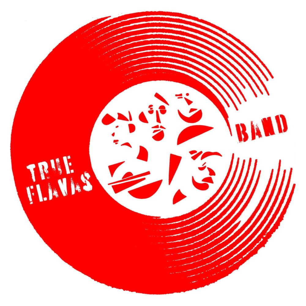 TRUE FLAVAS BAND - TRUE FLAVAS - LP