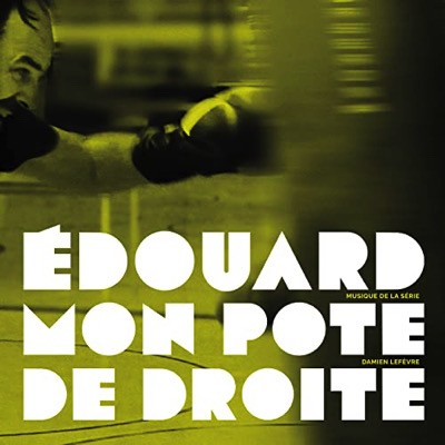 OST - EDOUARD MON POTE DE DROITE - LP