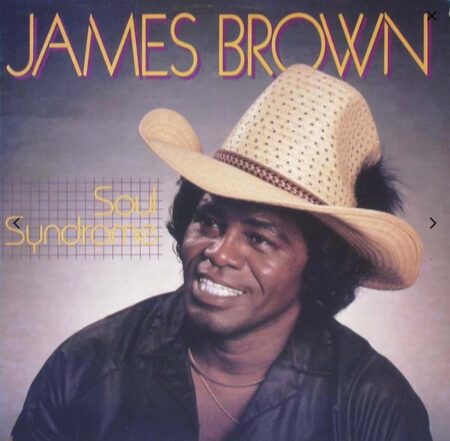 BROWN, JAMES - SOUL SYNDROME - LP VINYL 33 TOURS DISQUE VINYLE LP PARIS MONTPELLIER GROUND ZERO PLATINE PRO-JECT ALBUM TOURNE-DISQUE MUSICAL FIDELITY KANTU YU BRINGHS ORTOFON 45 TOURS SINGLES ALBUM ACHETER UNE PLATINE VINYLS BOUTIQUE PHYSIQUE DISQUAIRE MAGASIN CENTRE VILLE