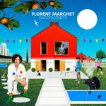 FLORENT MARCHET 2022 Garden-Party VINYL 33 TOURS DISQUE VINYLE LP PARIS MONTPELLIER GROUND ZERO PLATINE PRO-JECT ALBUM TOURNE-DISQUE MUSICAL FIDELITY KANTU YU BRINGHS ORTOFON 45 TOURS SINGLES ALBUM ACHETER UNE PLATINE VINYLS BOUTIQUE PHYSIQUE DISQUAIRE MAGASIN CENTRE VILLE