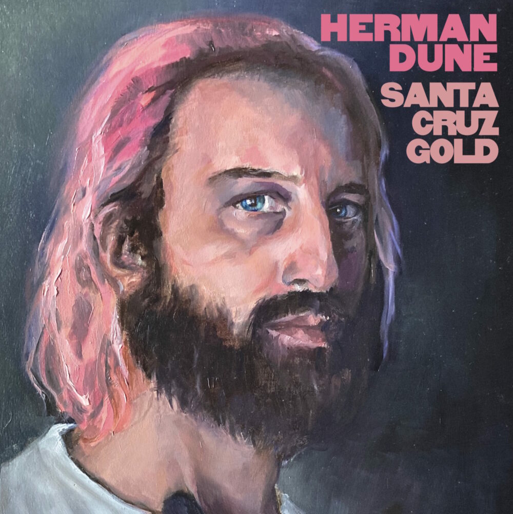 HERMAN DUNE - SANTA CRUZ GOLD - VINYLE