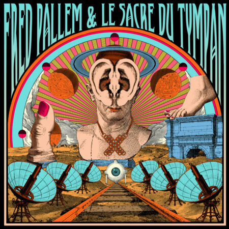 FRED PALLEM & LE SACRE DU TYMPAN - X - LP - VINYL 33 TOURS DISQUE VINYLE LP PARIS MONTPELLIER GROUND ZERO PLATINE PRO-JECT ALBUM TOURNE-DISQUE MUSICAL FIDELITY KANTU YU BRINGHS ORTOFON 45 TOURS SINGLES ALBUM ACHETER UNE PLATINE VINYLS BOUTIQUE PHYSIQUE DISQUAIRE MAGASIN CENTRE VILLE INDES INDIE RECORD STORE INDEPENDENT INDEPENDANT