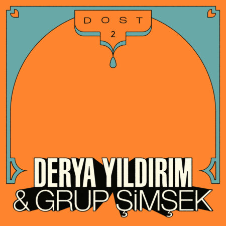 YILDIRIM, DERYA & GRUP SIMSEK - DOST 2 - LP VINYL 33 TOURS DISQUE VINYLE LP PARIS MONTPELLIER GROUND ZERO PLATINE PRO-JECT ALBUM TOURNE-DISQUE MUSICAL FIDELITY KANTU YU BRINGHS ORTOFON 45 TOURS SINGLES ALBUM ACHETER UNE PLATINE VINYLS BOUTIQUE PHYSIQUE DISQUAIRE MAGASIN CENTRE VILLE INDES INDIE RECORD STORE INDEPENDENT INDEPENDANT