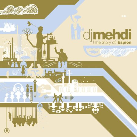 DJ MEHDI THE STORY OF ESPION VINYLE REEDITION 2022 VINYL 33 TOURS DISQUE VINYLE LP PARIS MONTPELLIER GROUND ZERO PLATINE PRO-JECT ALBUM TOURNE-DISQUE MUSICAL FIDELITY KANTU YU BRINGHS ORTOFON 45 TOURS SINGLES ALBUM ACHETER UNE PLATINE VINYLS BOUTIQUE PHYSIQUE DISQUAIRE MAGASIN CENTRE VILLE INDES INDIE RECORD STORE INDEPENDENT INDEPENDANT