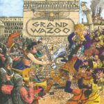 ZAPPA, FRANK – THE GRAND WAZOO – LP - VINYL 33 TOURS DISQUE VINYLE LP PARIS MONTPELLIER GROUND ZERO PLATINE PRO-JECT ALBUM TOURNE-DISQUE MUSICAL FIDELITY KANTU YU BRINGHS ORTOFON 45 TOURS SINGLES ALBUM ACHETER UNE PLATINE VINYLS BOUTIQUE PHYSIQUE DISQUAIRE MAGASIN CENTRE VILLE INDES INDIE RECORD STORE INDEPENDENT INDEPENDANT