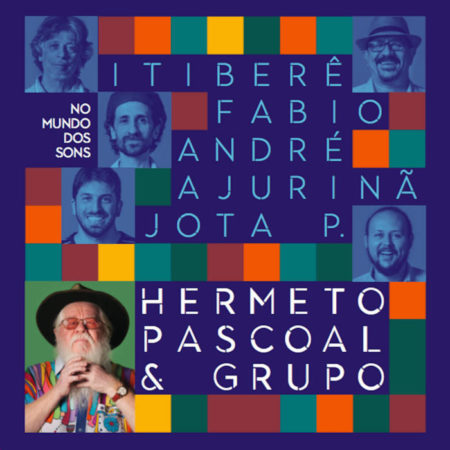 HERMETO PASCOAL & GRUPO – No mundo dos sons – 2LP