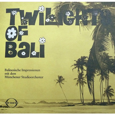 Münchener studioorchester – twilights of bali- LP