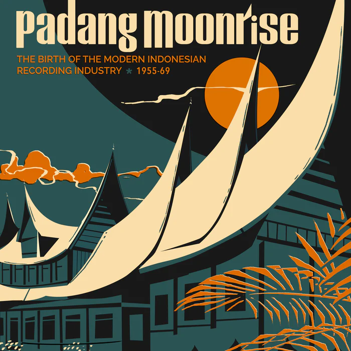 Padang Moonrise- The Birth Of The Modern Indonesian Recording Industry (1955-69) VINYL 33 TOURS DISQUE VINYLE LP PARIS MONTPELLIER GROUND ZERO PLATINE PRO-JECT ALBUM TOURNE-DISQUE MUSICAL FIDELITY KANTU YU BRINGHS ORTOFON 45 TOURS SINGLES ALBUM ACHETER UNE PLATINE VINYLS BOUTIQUE PHYSIQUE DISQUAIRE MAGASIN CENTRE VILLE INDES INDIE RECORD STORE INDEPENDENT INDEPENDANT