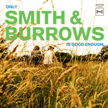 SMITH & BURROWS - Only Smith & Burrows Is Good Enough - LP