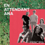 EN ATTENDANT ANA - PRINCIPIA - VINYLE
