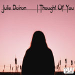DOIRON JULIE - I THOUGHT OF YOU - LP - 2021 - VINYL RECORD - VINYLE - MONTPELLIER - PARIS