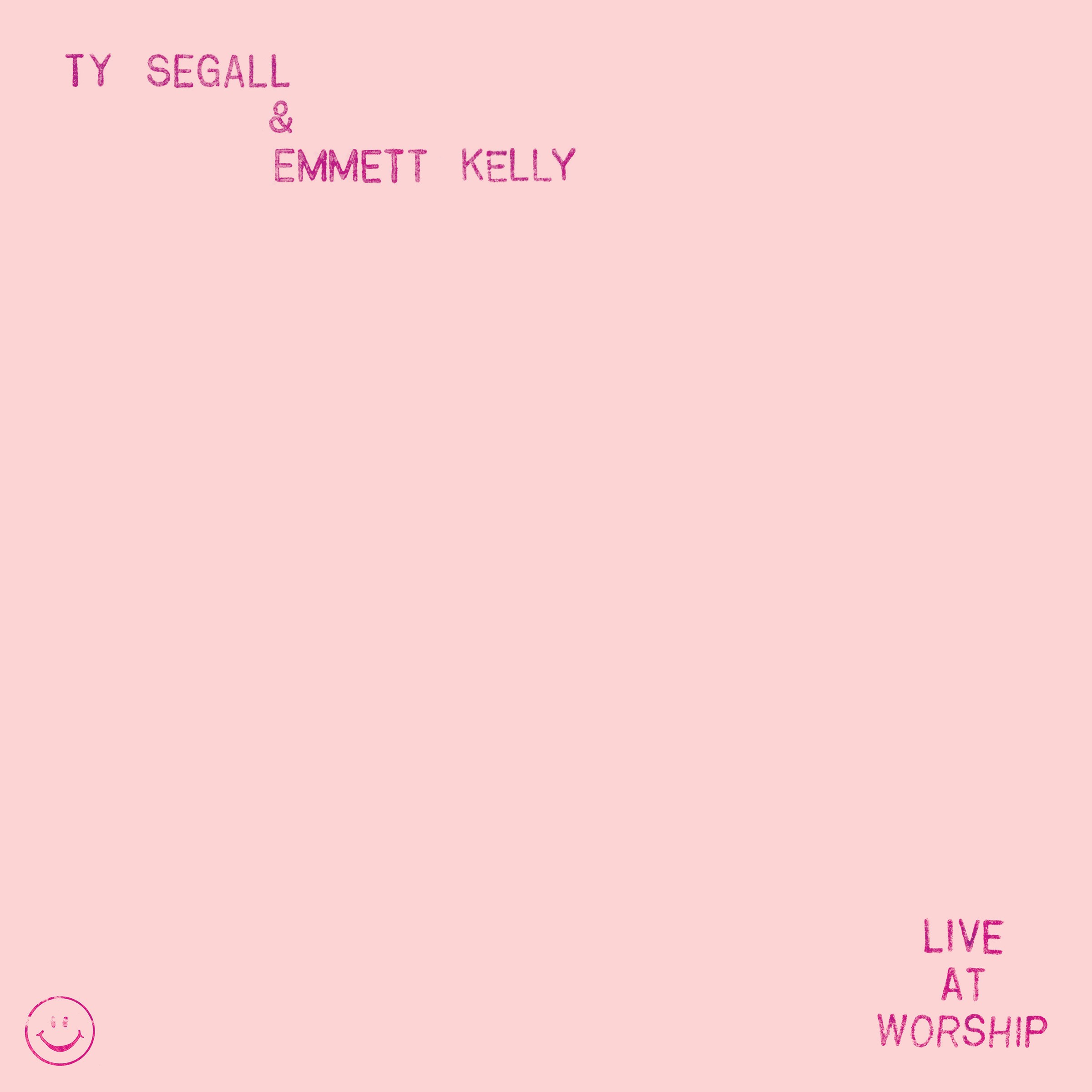TY SEGALL & EMMETT KELLY "LIVE AT WORKSHIP"