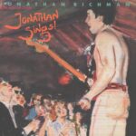 JONATHAN RICHMAN - JONATHAN SINGS ! LP