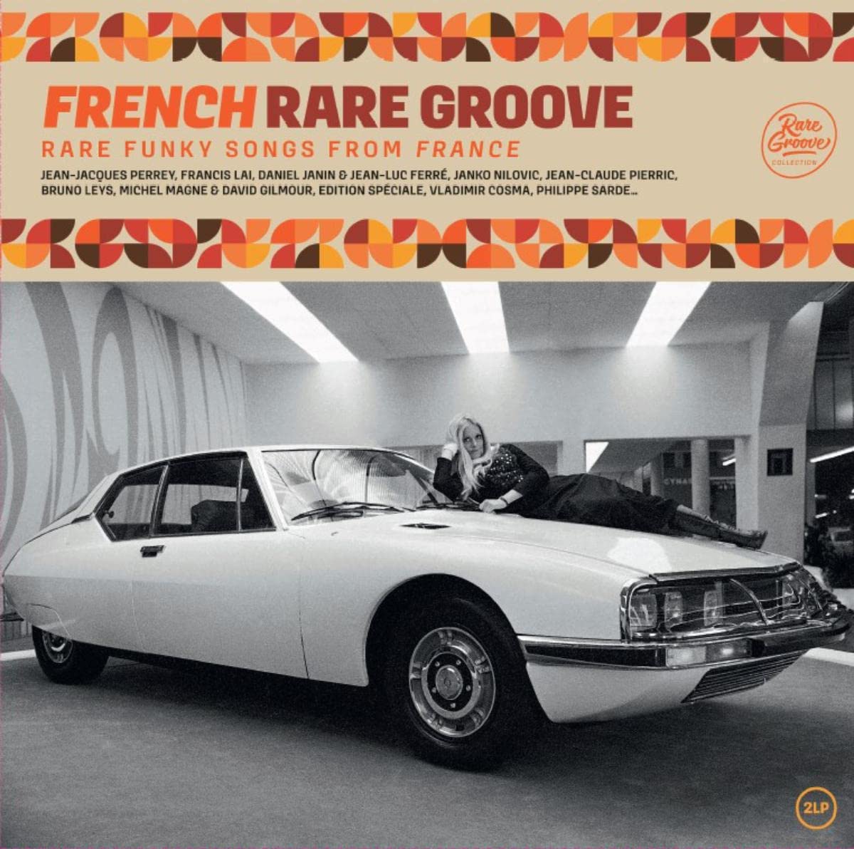 FRENCH RARE GROOVE - COMPILATION - DOUBLE ALBUM VINYLE