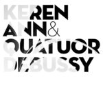 KEREN ANN & QUATUOR DEBUSSY - S T - LP