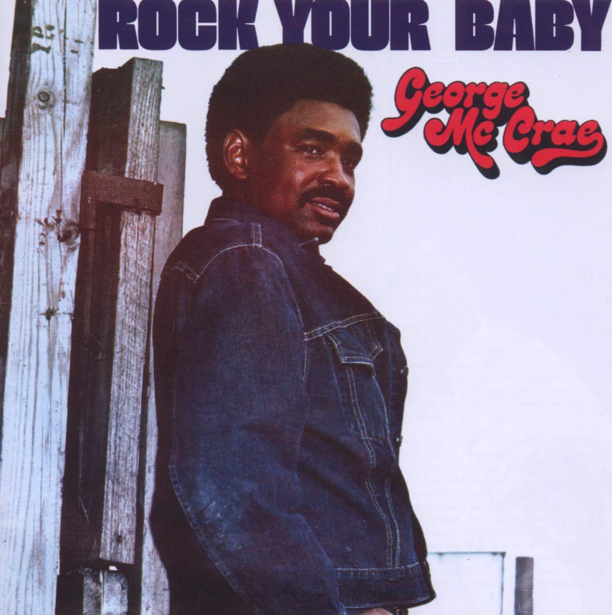 MC RAE, GEORGE - ROCK YOUR BABY - LP
