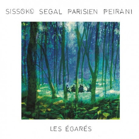 SISSOKO, SEGAL, PARISIEN, PEIRANI - LES EGARES - LP