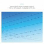 KAYHAN KALHOR & TOUMANI DIABATE - THE SKY IS THE SAME COLOUR EVERYWHERE - LP