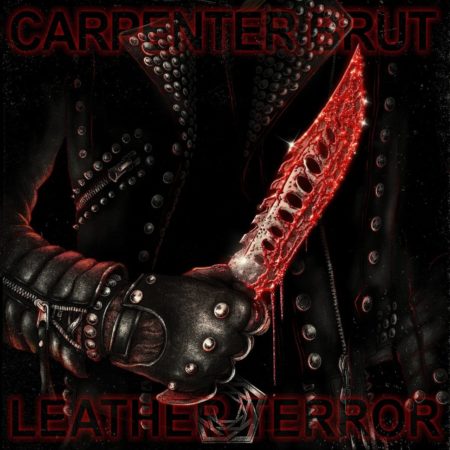 CARPENTER BRUT - LEATHER TERROR - VINYLE LP 2022
