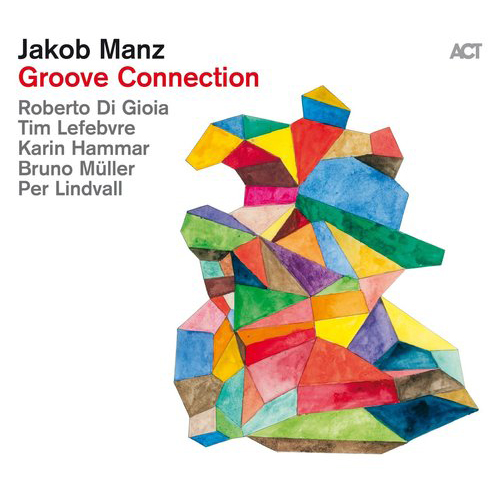 JAKOB MANZ - Groove-Connection_teaser_550x
