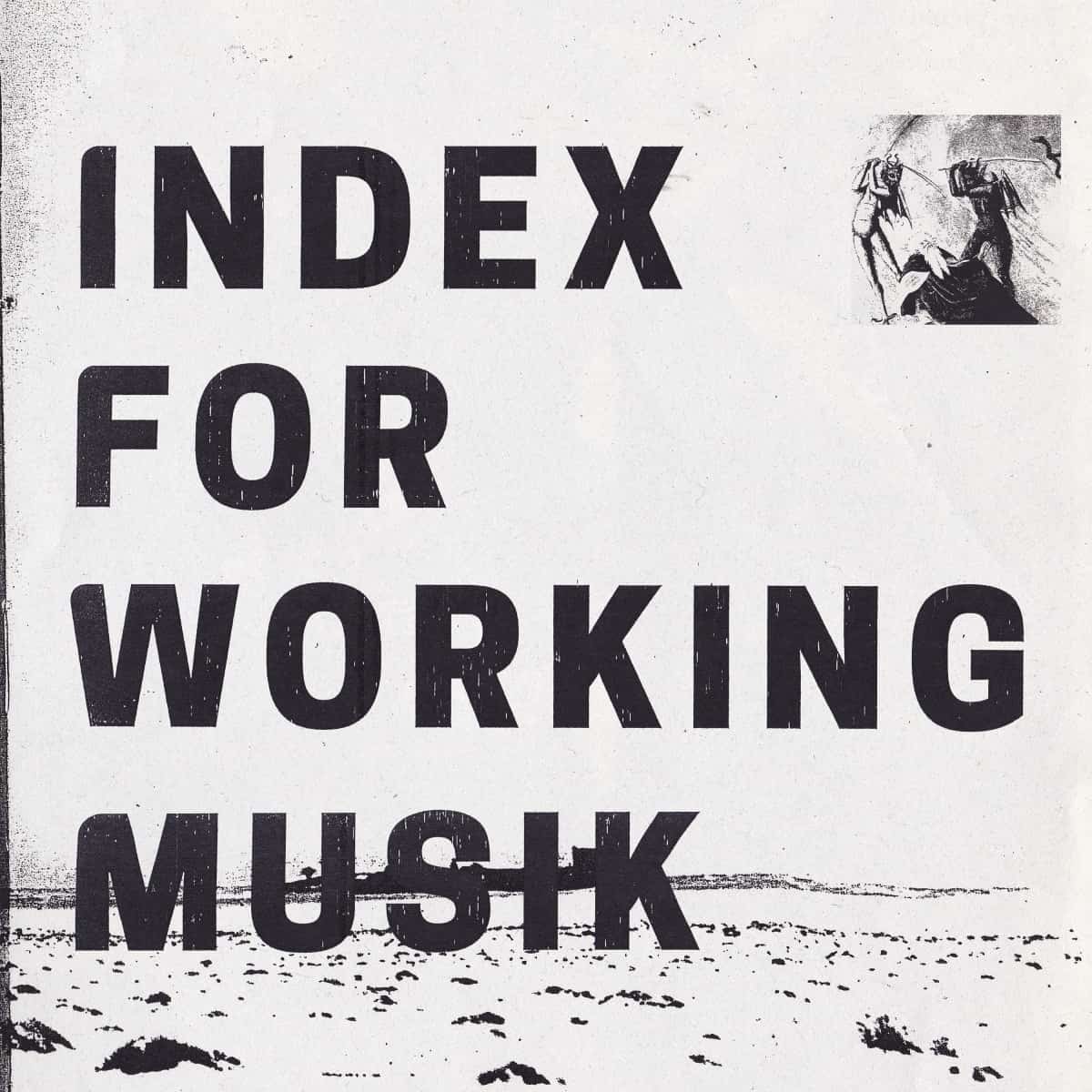 INDEX FOR WORKING MUSIC - DRAGGING THE NEEDLEWORK FOR THE KIDS AT UPHOLE - LP