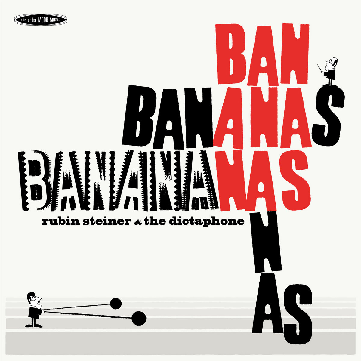 RUBIN STEINER & THE DICTAPHONE - BANANANAS - LP
