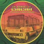THE ROOTS OF CHICHA/PSYCHEDELIC CUMBIAS FROM PERU
