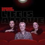 LAURENT DE WILDE LIFE IS A MOVIE LP VINYLE 2023