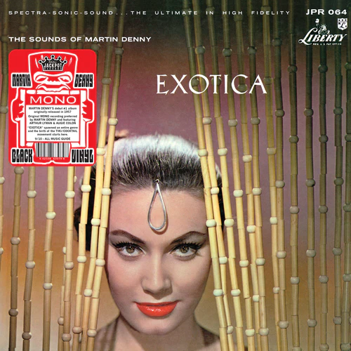 MARTIN DENNY EXOTICA 1957 REEDITION JACKPOT RECORDS LP VINYLE