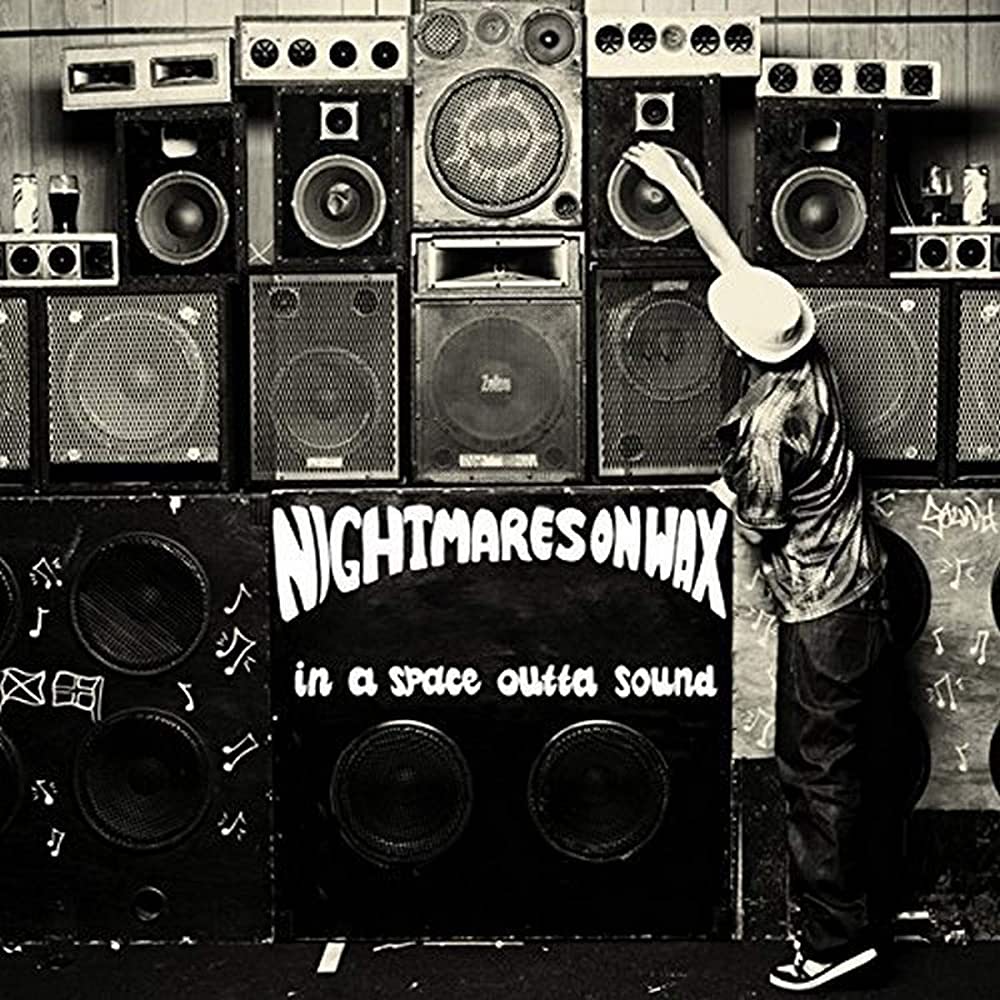 NIGHTMARES ON WAX - IN A SPACE OUTTA SOUND - LP