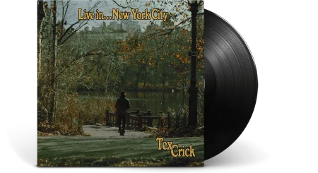 CRICK, TEX - LIVE IN... NEW YORK CITY - VINYL 33 TOURS DISQUE VINYLE LP PARIS MONTPELLIER GROUND ZERO PLATINE PRO-JECT ALBUM