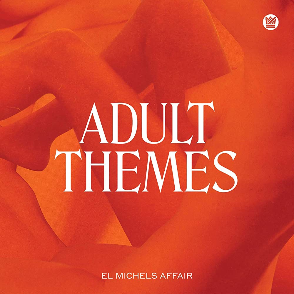 EL MICHELS AFFAIR - ADULT THEMES - LP