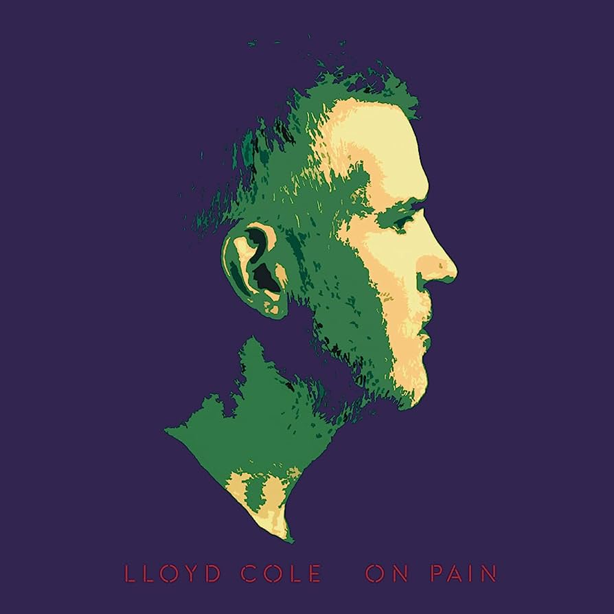 LLOYD COLE - ON PAIN - LP